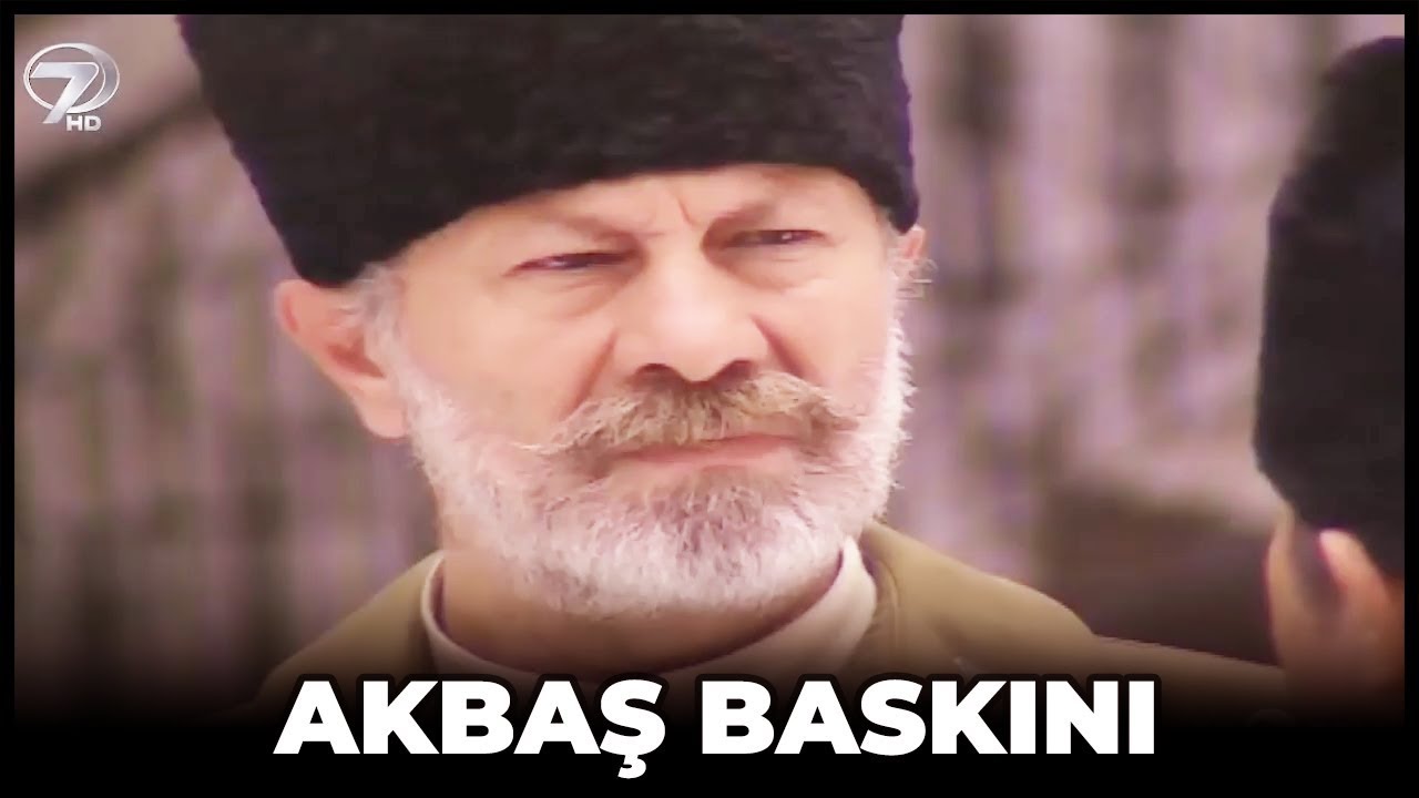 Dini Film - Akbaş Baskını