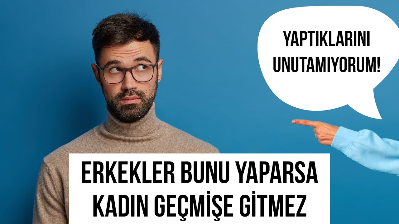 Erkekler bunu yaparsa, kadın geçmişe gitmez! - Dr. Ferhat Aslan