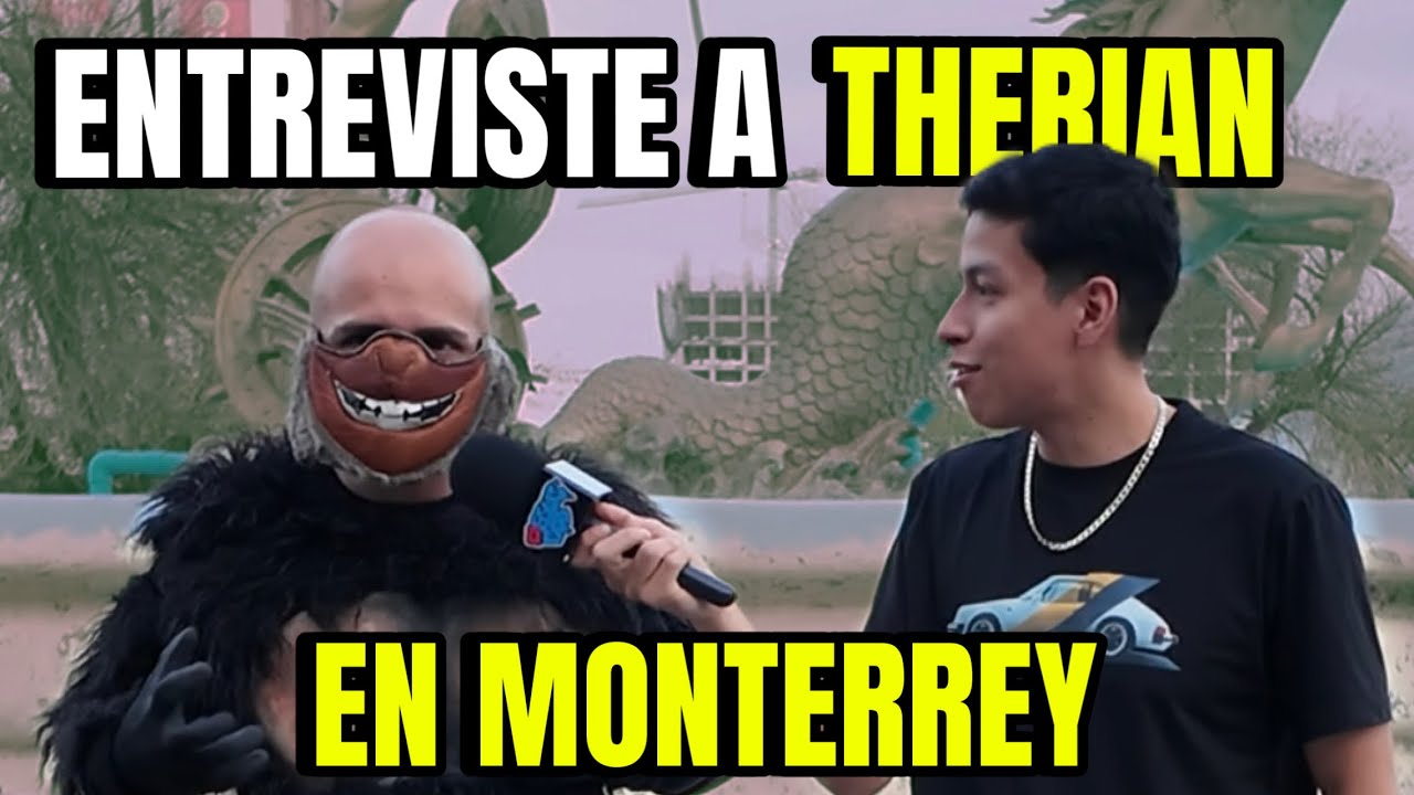 Así vive un THERIAN en Monterrey… la gente lo critica 😳