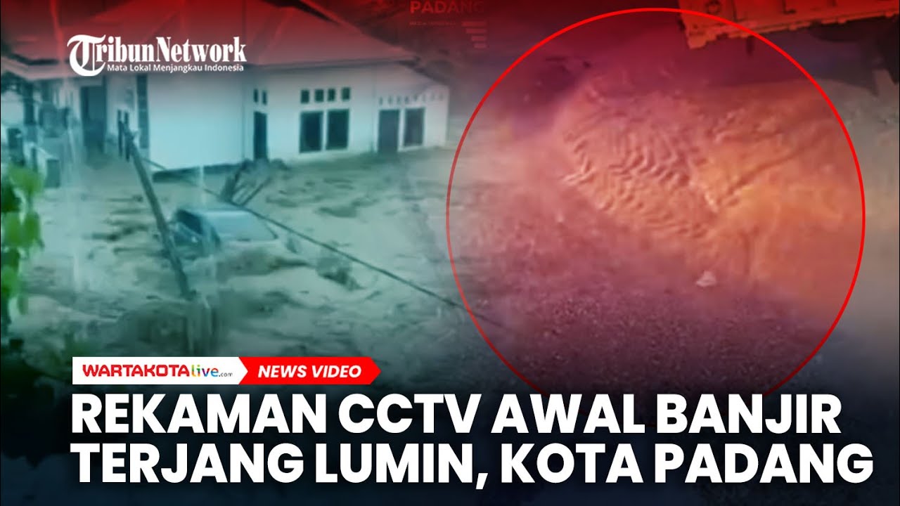 Rekaman CCTV Detik-detik Awal Banjir Terjang Lumin, Kota Padang