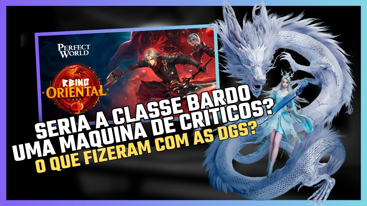 SOU SUPORTE OU DPS? CONHECENDO A ULTIMA ATUALIZAÇÃO DE PERFECT WORLD - LEVEL UP GAMES.