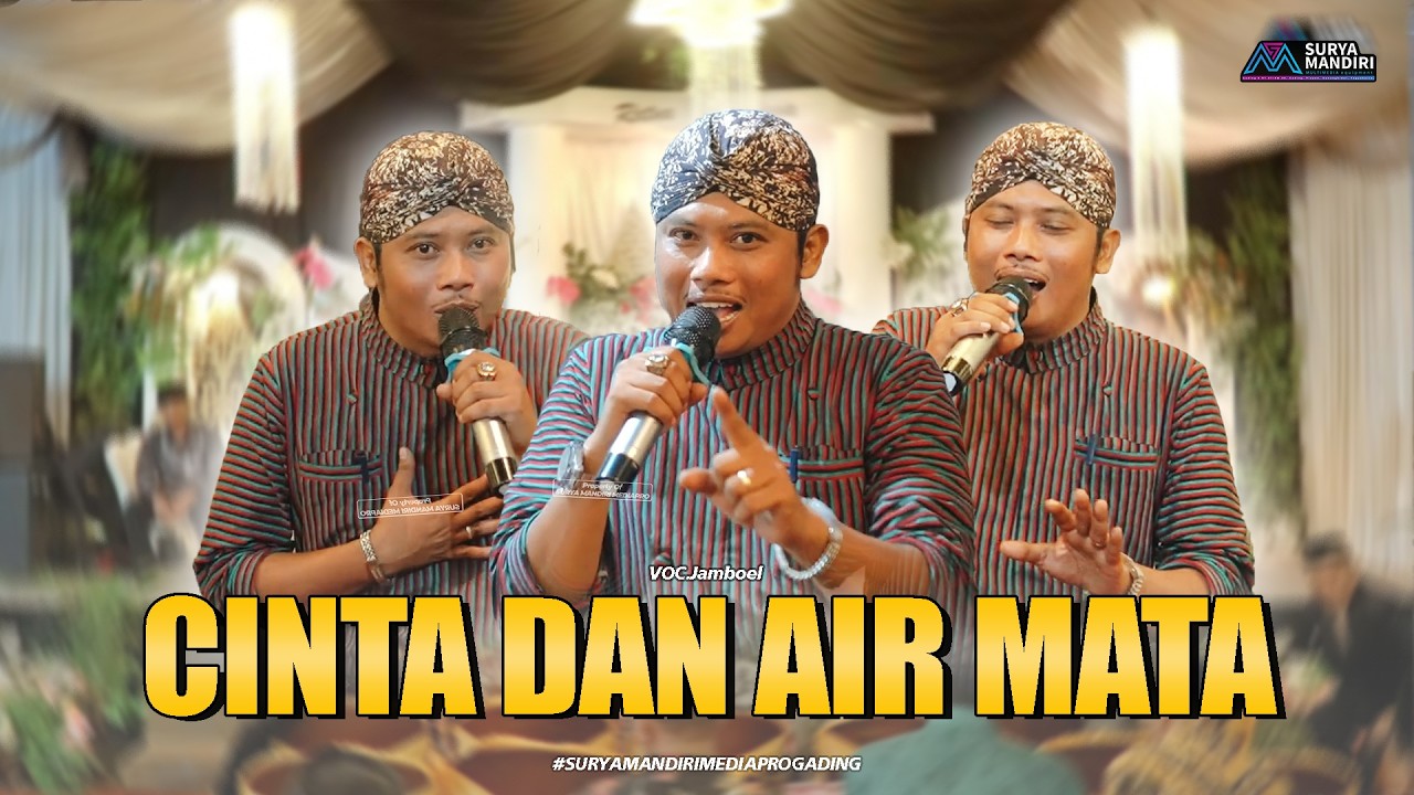 CINTA DAN AIR MATA - JAMBOEL MC - SADEWA CAPURSARI