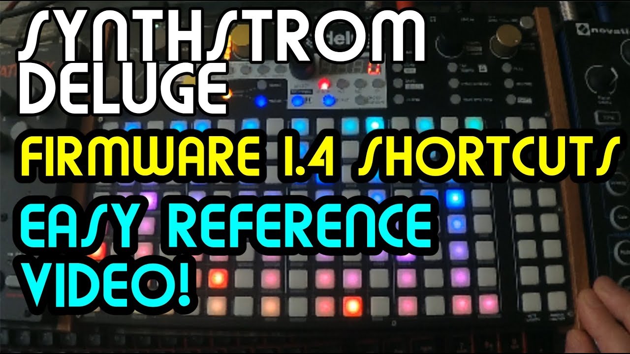 Базовые сочетания клавиш (1.4) // Учебное пособие по Synthstrom Deluge