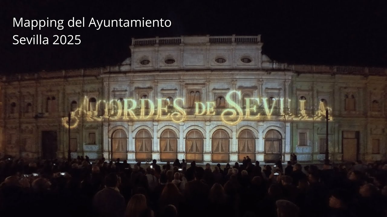 Acordes de Sevilla - Mapping del Ayuntamiento | Sevilla Accesible 