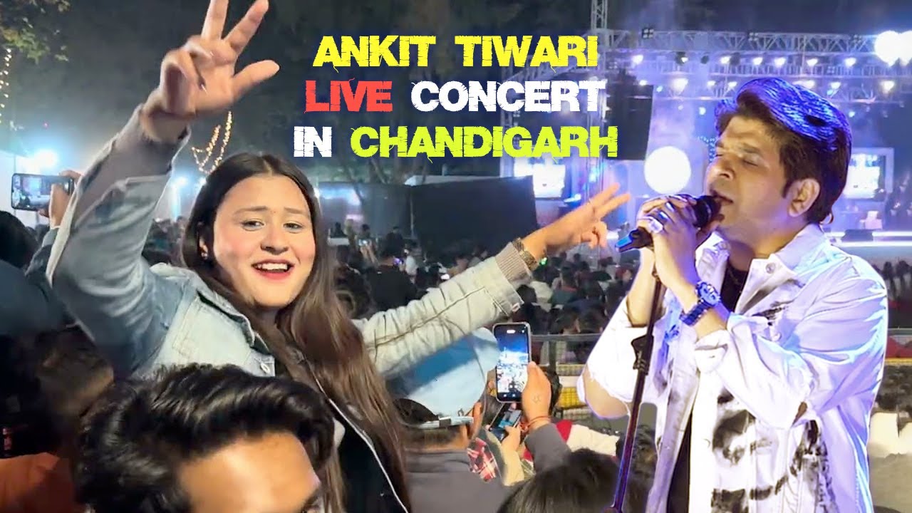 ANKIT TIWARI LIVE PERFORMANCE CONCERT AT CHANDIGARH ROSE FESTIVAL