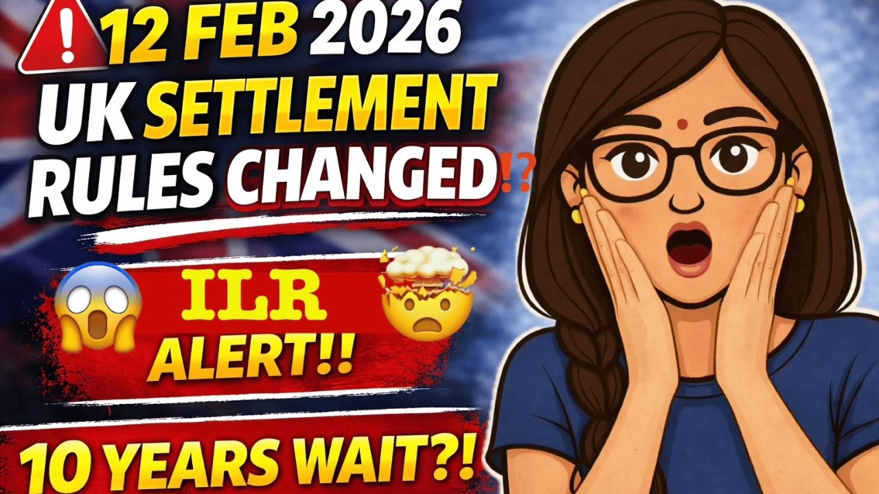 UK Immigration Alert! 🚨 ILR 10 Years?! 😳12 Feb 2026 Update🇬🇧⁉️
