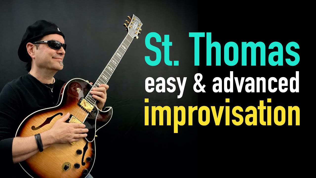 St. Thomas - Easy & Advanced Improvisation - Achim Kohl - Jazz Guitar (Tabs available)