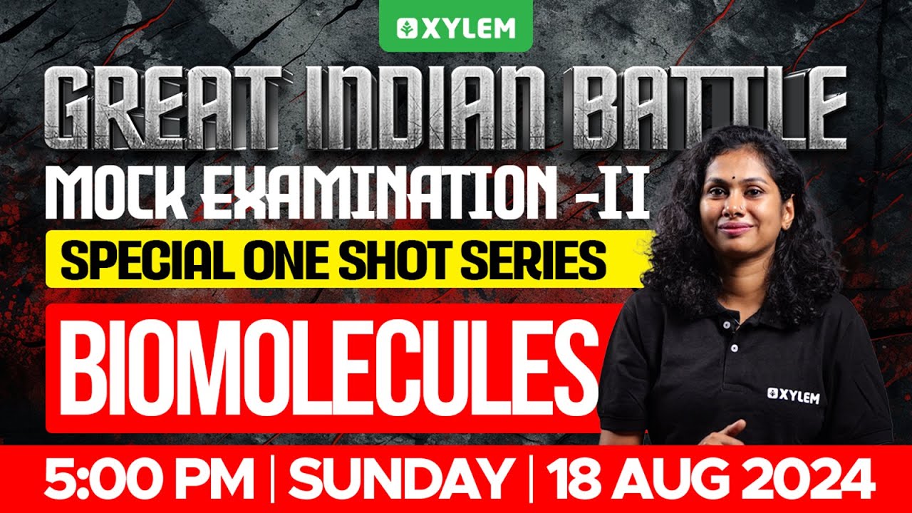 GIB - NEET | Mock Examination - II | Special One Shot Series - Biomolecules | Xylem