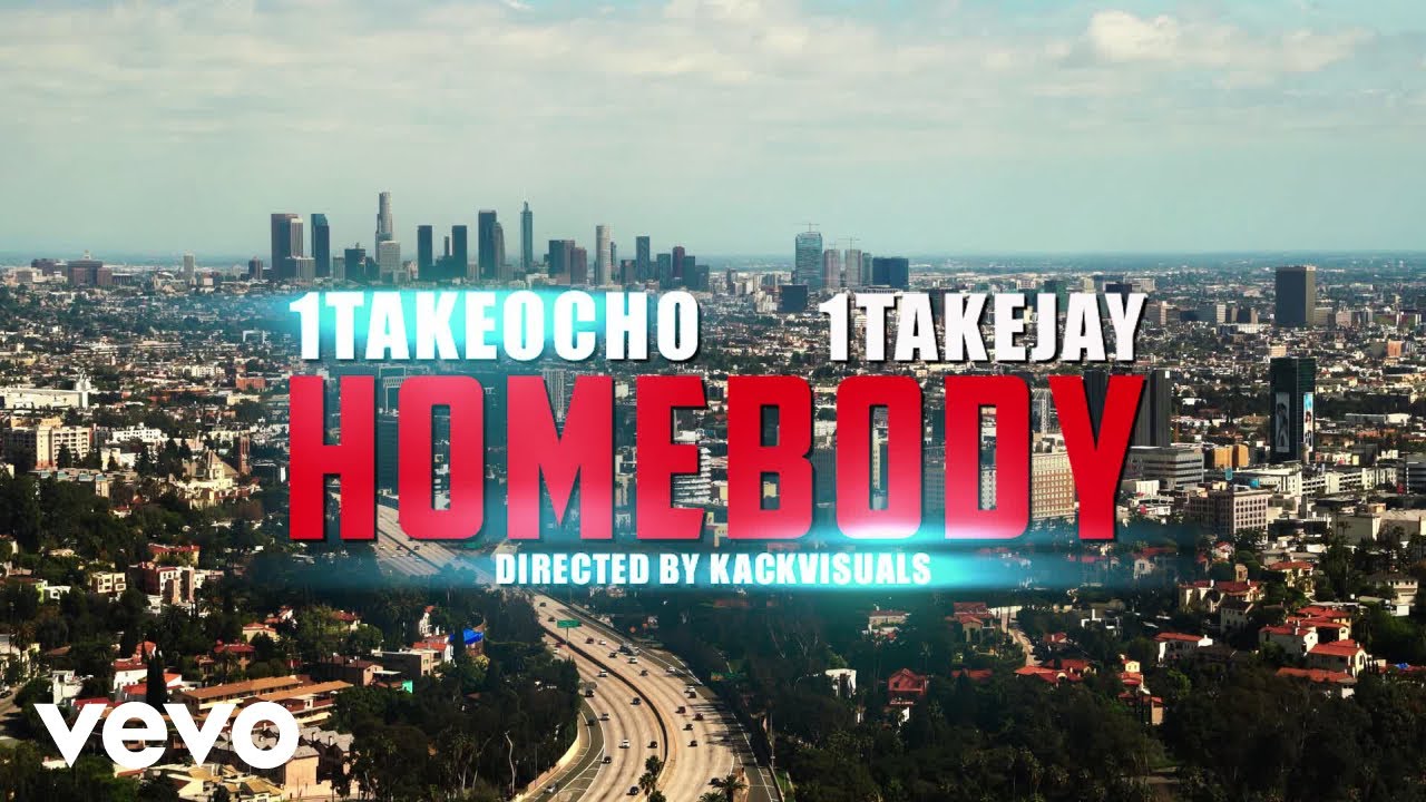 1TakeOcho - Homebody ft. 1TakeJay