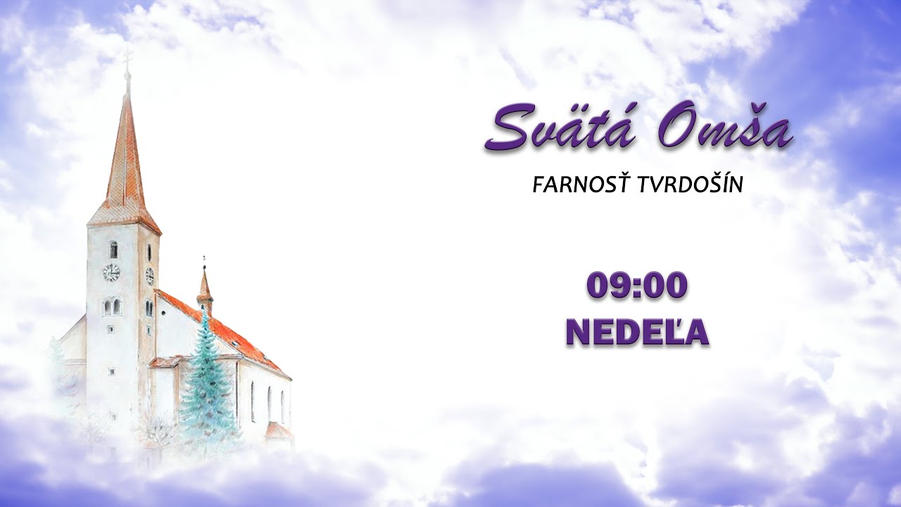 SV. OMŠA, 3. Pôstna NEDEĽA, 08.03.2025 o 9:00