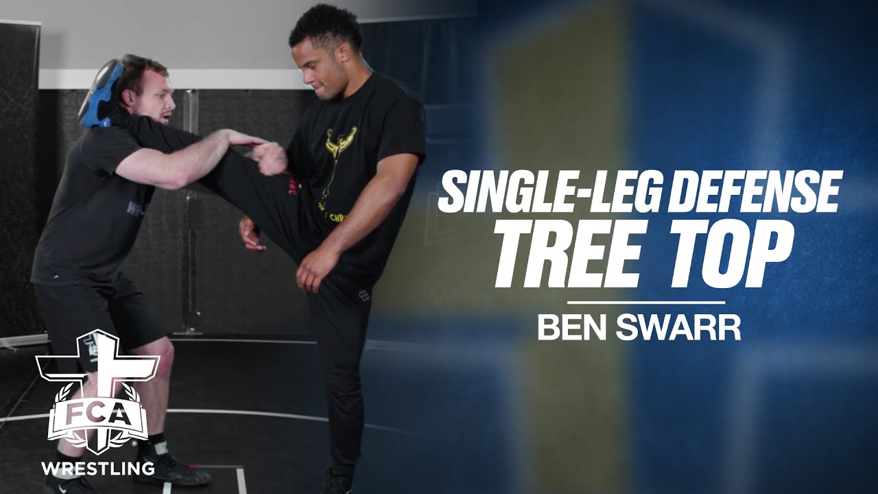 SINGLE-LEG DEFENSE : TREE TOP - BEN SWARR | FCA Wrestling TECHNIQUE