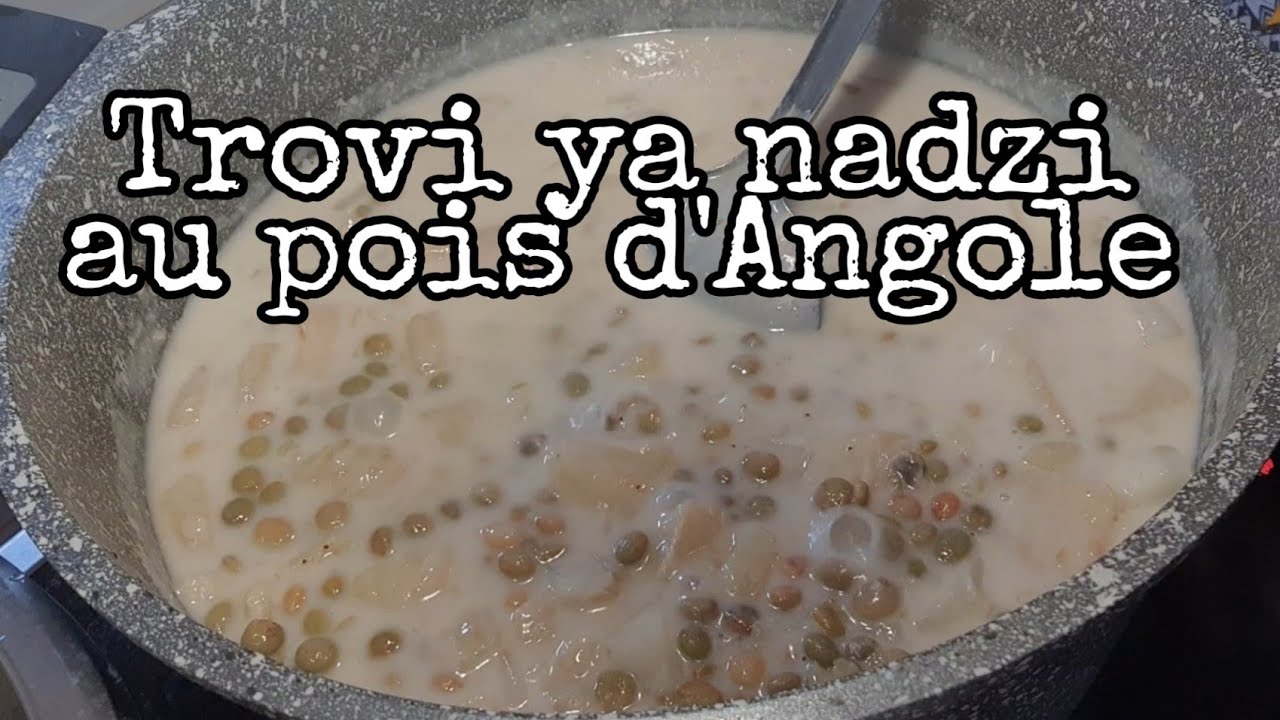 Trovi ya nadzi au pois d'angole