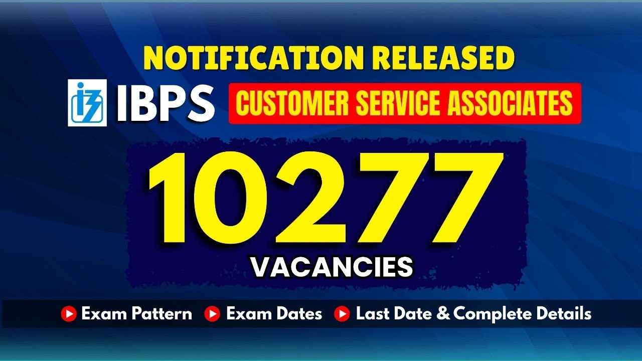 IBPS CLERK NOTIFICATION OUT 2025 | TOTAL VACANCIES 10200+ | EXAM PATTERN CHANGED | SREEDHAR'S CCE