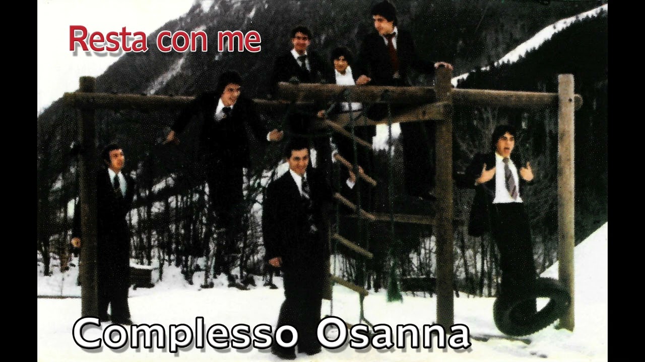 COMPLESSO OSANNA - Resta con me