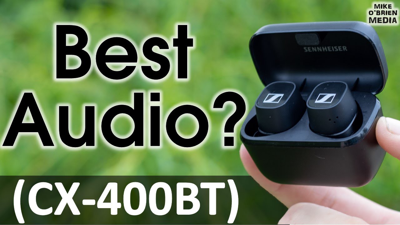 NEW Sennheiser CX-400BT [Superior Flagship Sound + Lower Price = Great True Wireless Earbuds?]