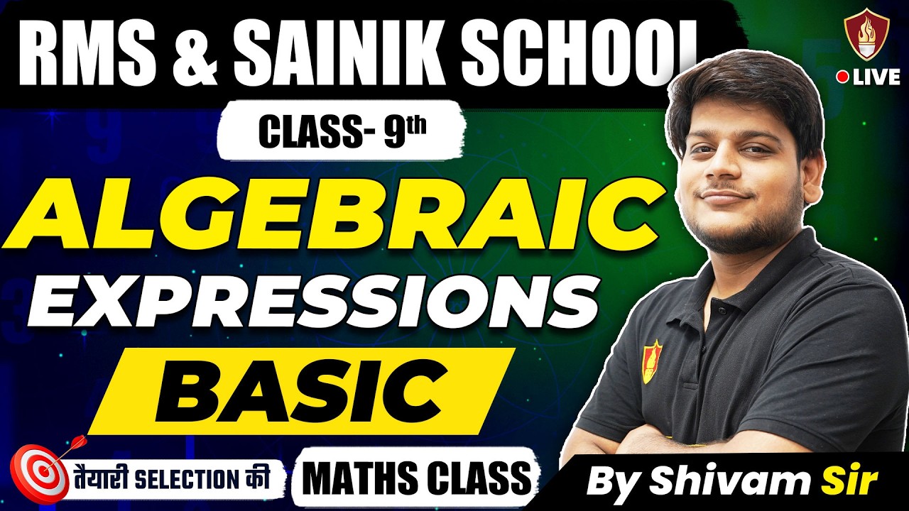 Algebraic Expression Basic Class- 9 | Sainik School Maths Class 9 | Military School | Maths Class
