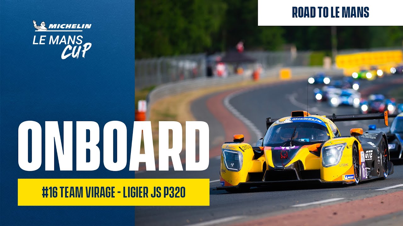 Onboard Team Virage #16 (Ligier JS P320) | Road to Le Mans 2023 | Michelin Le Mans Cup