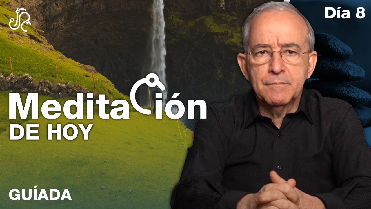 Meditación de Hoy, Meditación Guiada Dia 8 - Oswaldo Restrepo RSC