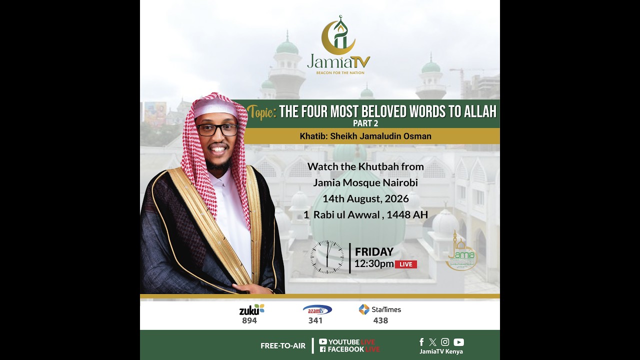 🔴 The Four Most Beloved Word To Allah | Sheikh Jamaludin Osman | Jamia Mosque Nairobi