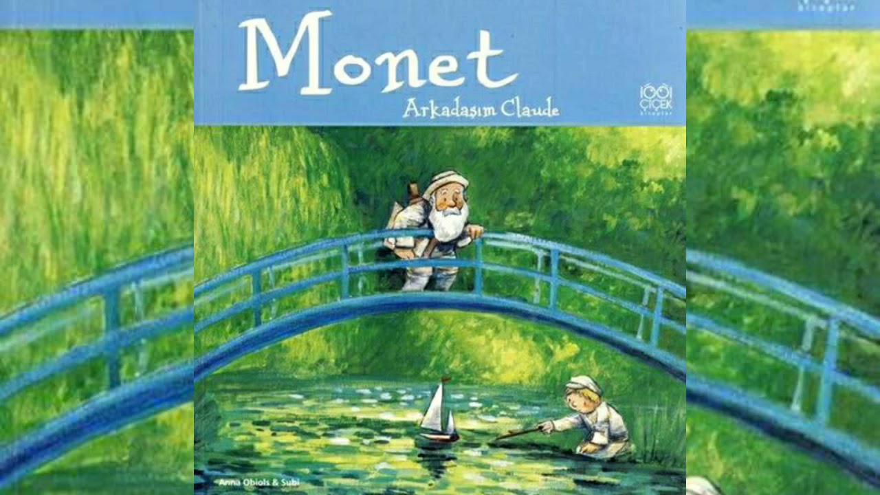 Monet Arkadaşım Claude / Çocuk Masalları/ Masal Atölyesi