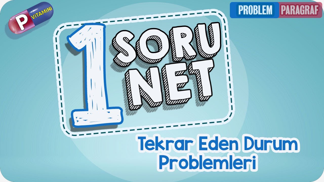 1 Soru 1 Net: Tekrar Eden Durum Problemi | P Vitamini Kampı 2020 | Rehber Matematik #pvitamini