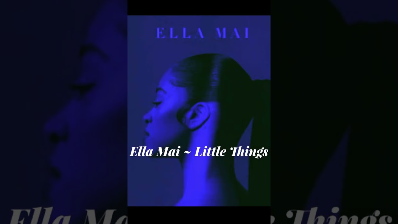 Little Things (Slowed) ~ Ella Mai