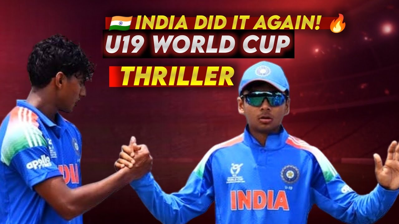 ICC U19 World Cup 2026 | India vs Bangladesh Full Match Review | Thrilling Win 🇮🇳🔥