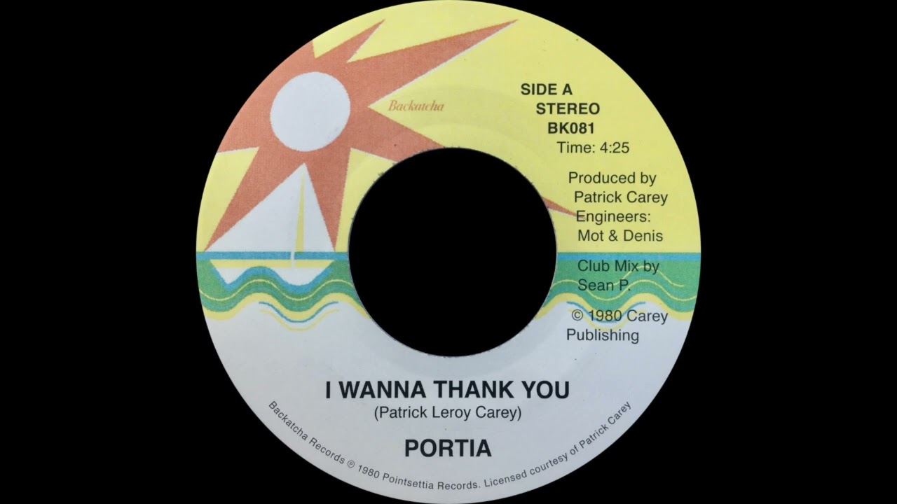 Portia - I Wanna Thank You - 'Club Mix' 45