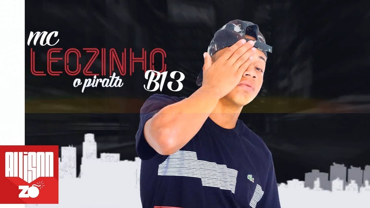MC Leozinho B13 - História de um Vida Loka (Lyric Vídeo) 2018