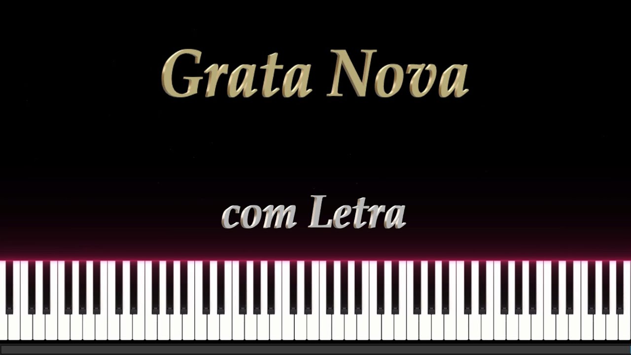 HC n.18 - Grata Nova - com Letra