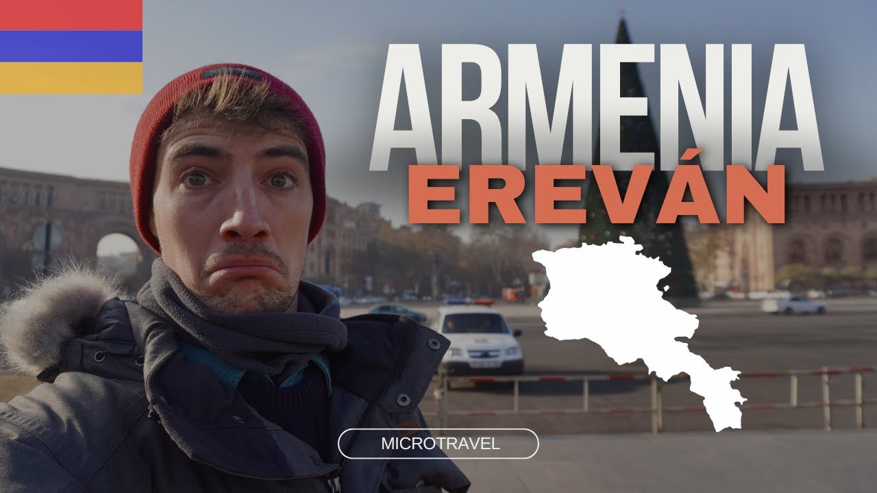 VISITAMOS EREV&Aacute;N, ARMENIA EN 24 HORAS 🇦🇲