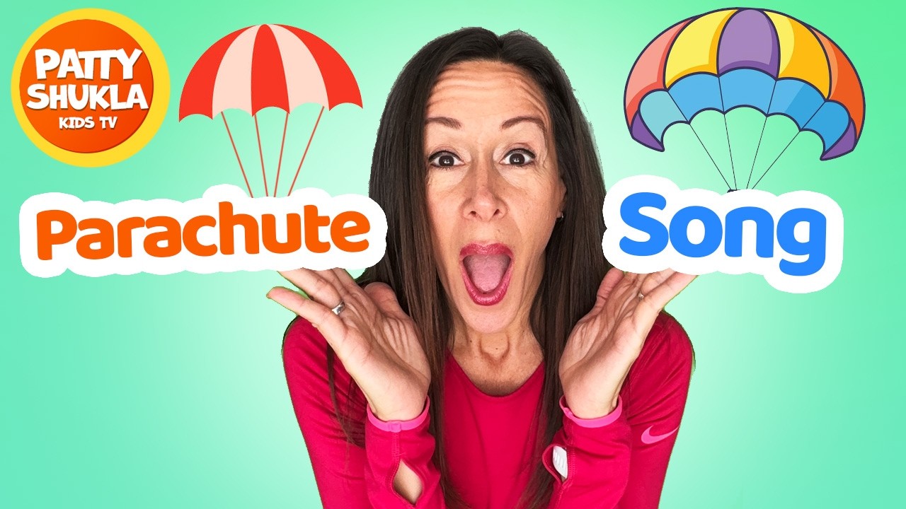 Parachute Song for Toddlers | Parachute Time kids music | Patty Shukla