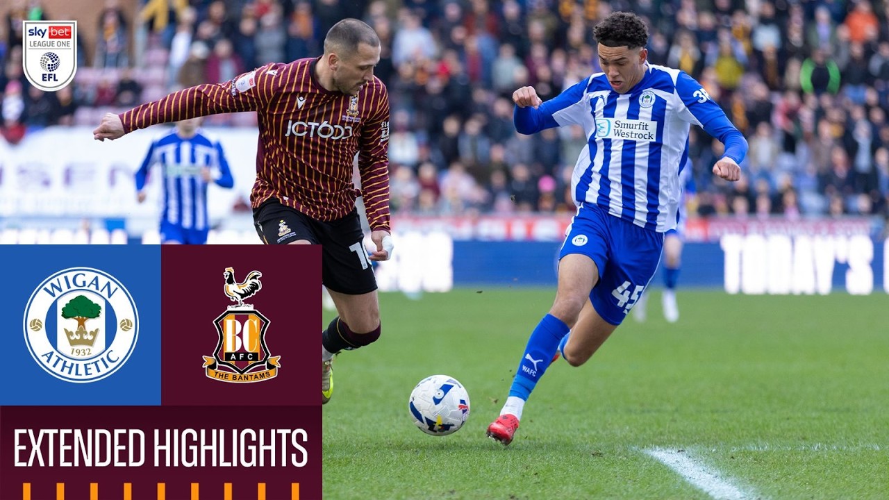EXTENDED HIGHLIGHTS: Wigan Athletic v Bradford City