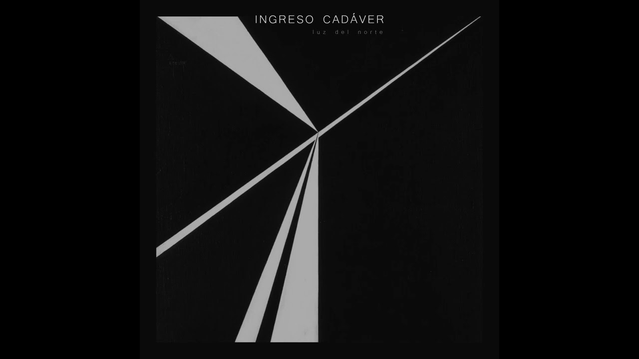INGRESO CADÁVER - Luz del norte [FULL ALBUM 2026]