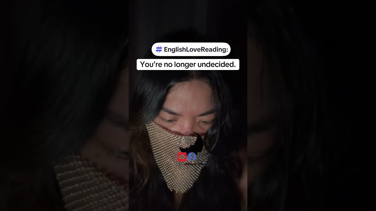 English Love Reading: You’re no longer undecided.