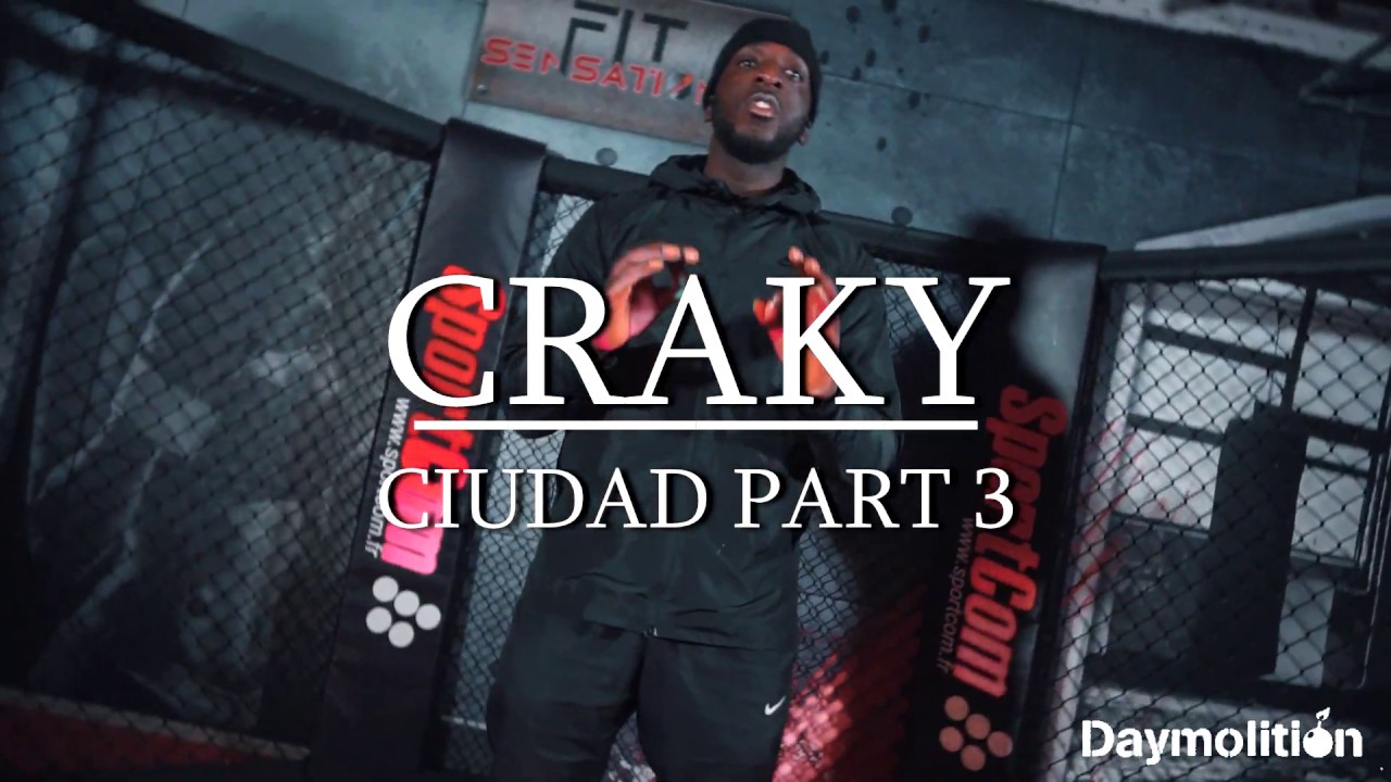 Craky - Ciudad part.3 I Daymolition