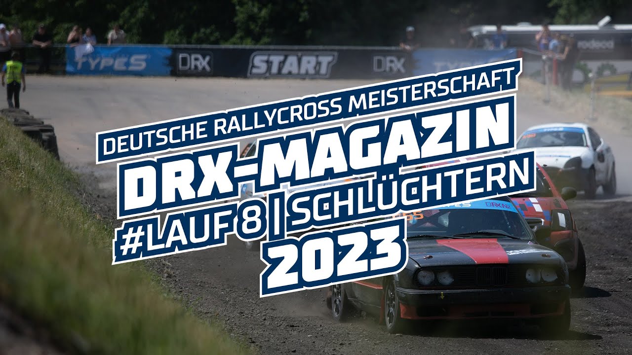 Saisonfinale Schlüchtern | Deutsche Rallycross Meisterschaft DRX powered by TYPE S 2023