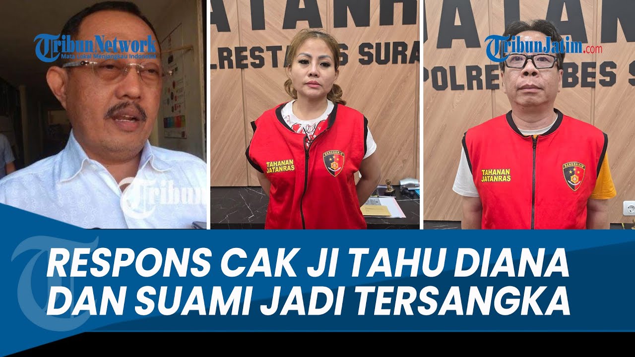 RESPONS Wawali Cak Ji saat Tahu Jan Hwa Diana dan Suami Jadi Tersangka di Polrestabes Surabaya