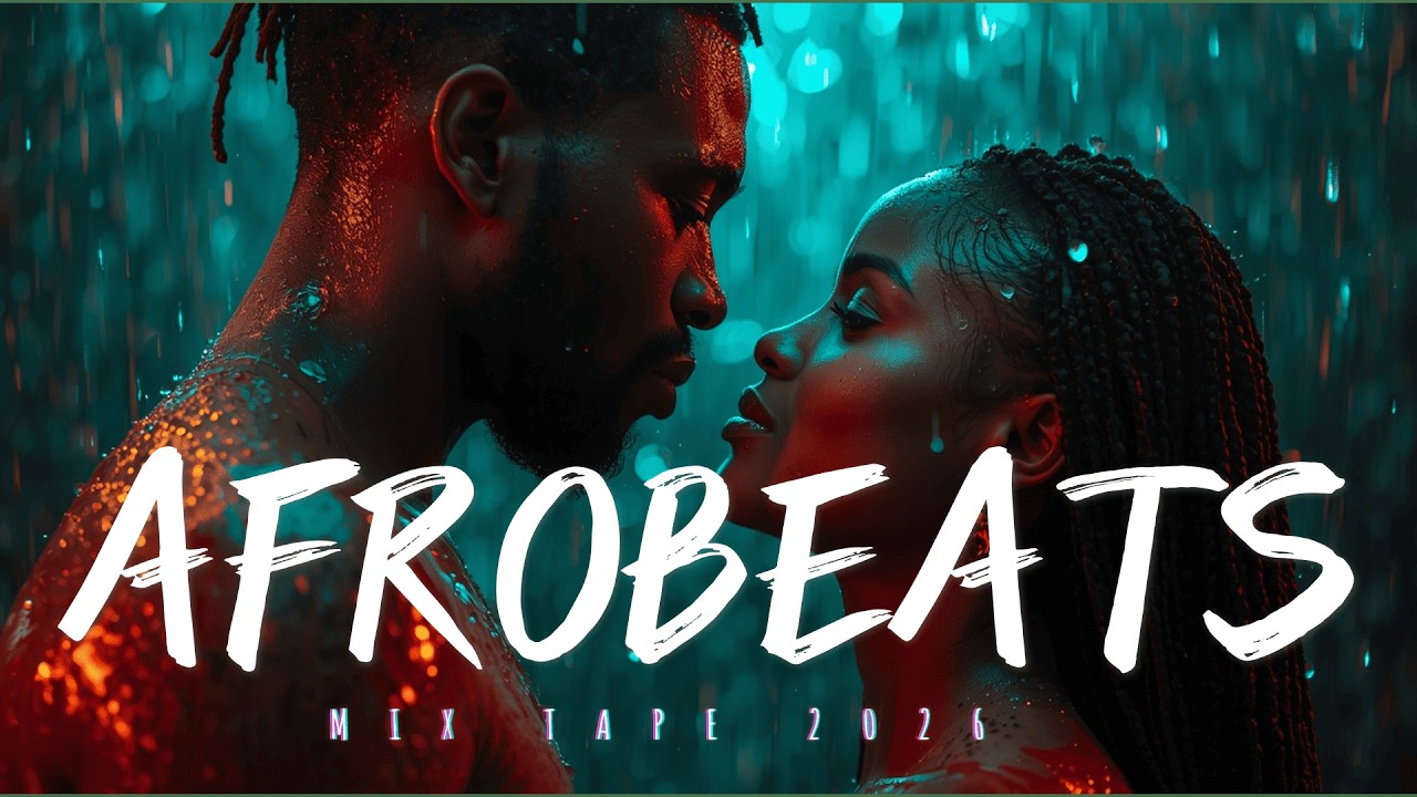 AFROBEATS MIX 2026 | NEW NAIJA AFROBEATS SONGS 2026 - I LOVE YOU