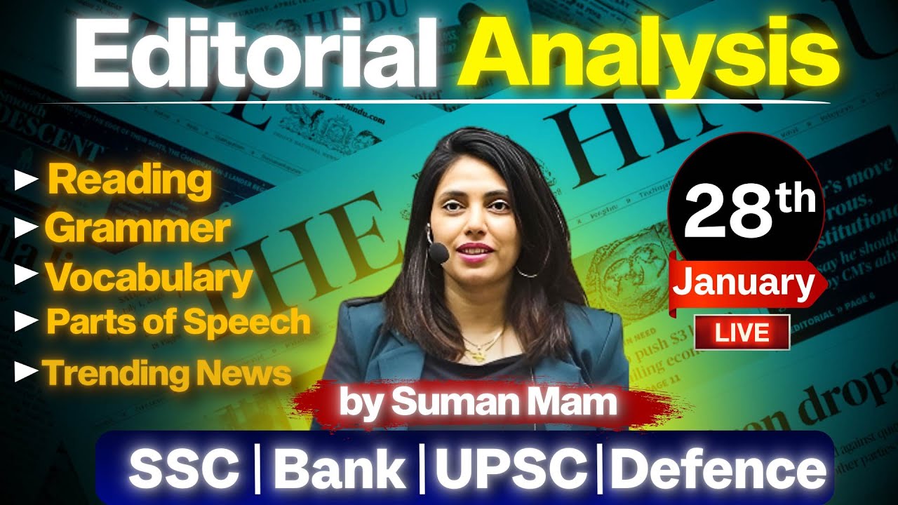 Editorial Analysis for UPSC/SSC 2026 | Reading+Vocabulary+Trending News | Suman Mam Live | 28 Jan