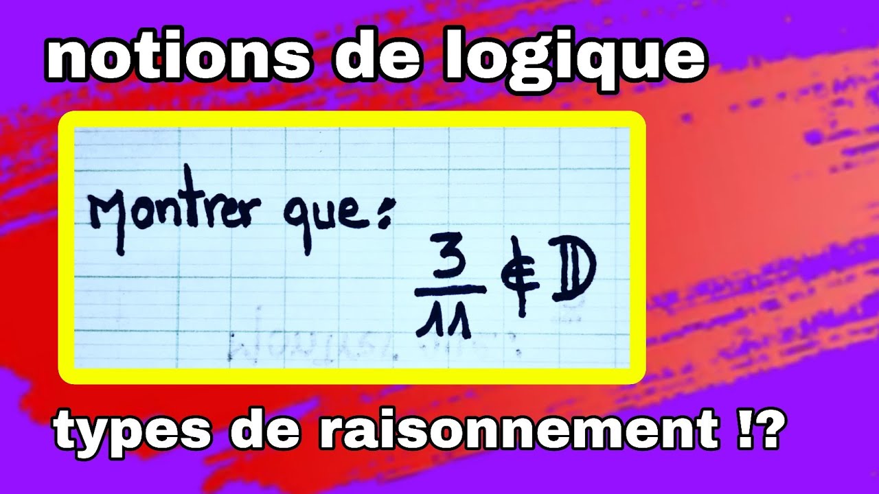 Comment ? Quel type de raisonnement ? Qu'est ce que l'ensemble des nombres décimaux !? 