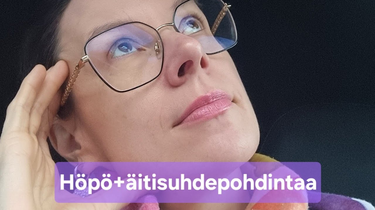 ASMR SUOMI / Höböä - pohdintaa mm. äitisuhteesta ja kevyempiä juttuja