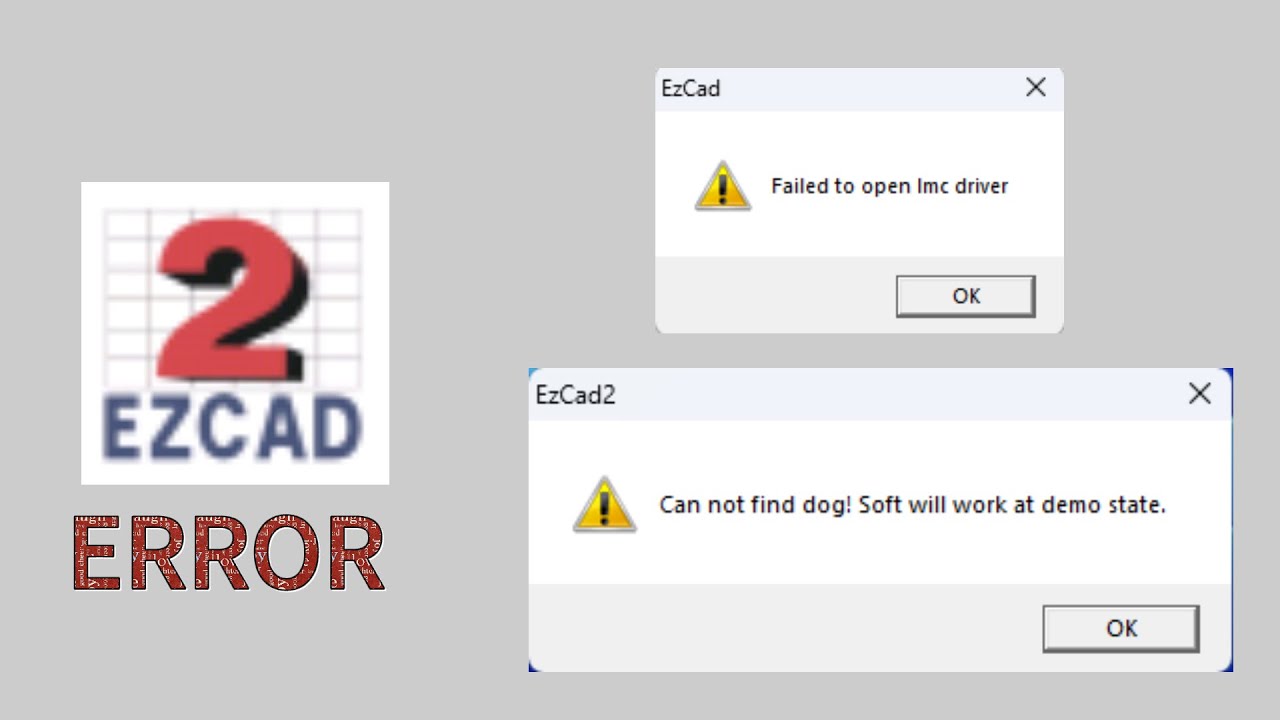 Solutions for Ezcad error 