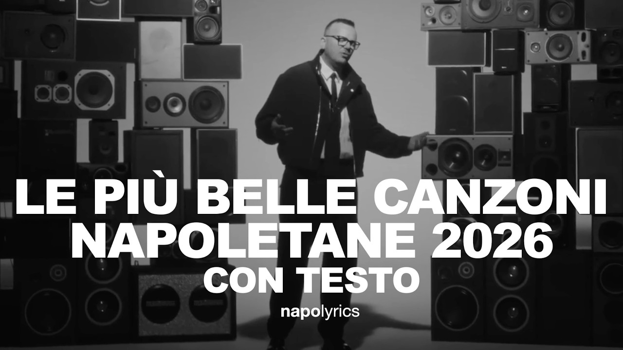 LE PIÙ BELLE CANZONI NAPOLETANE 2026 Mix