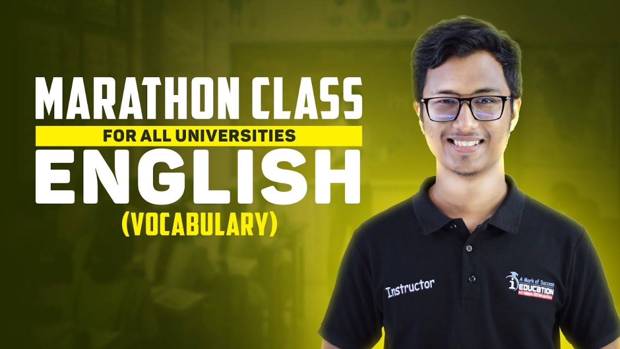 English Vocabulary Marathon Class for All University | Alif Sir | i Education