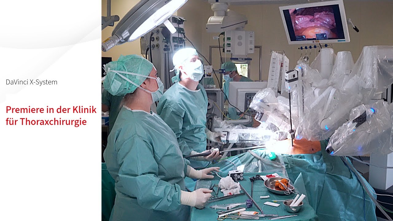 DaVinci X-System: Premiere in der Klinik f&uuml;r Thoraxchirurgie