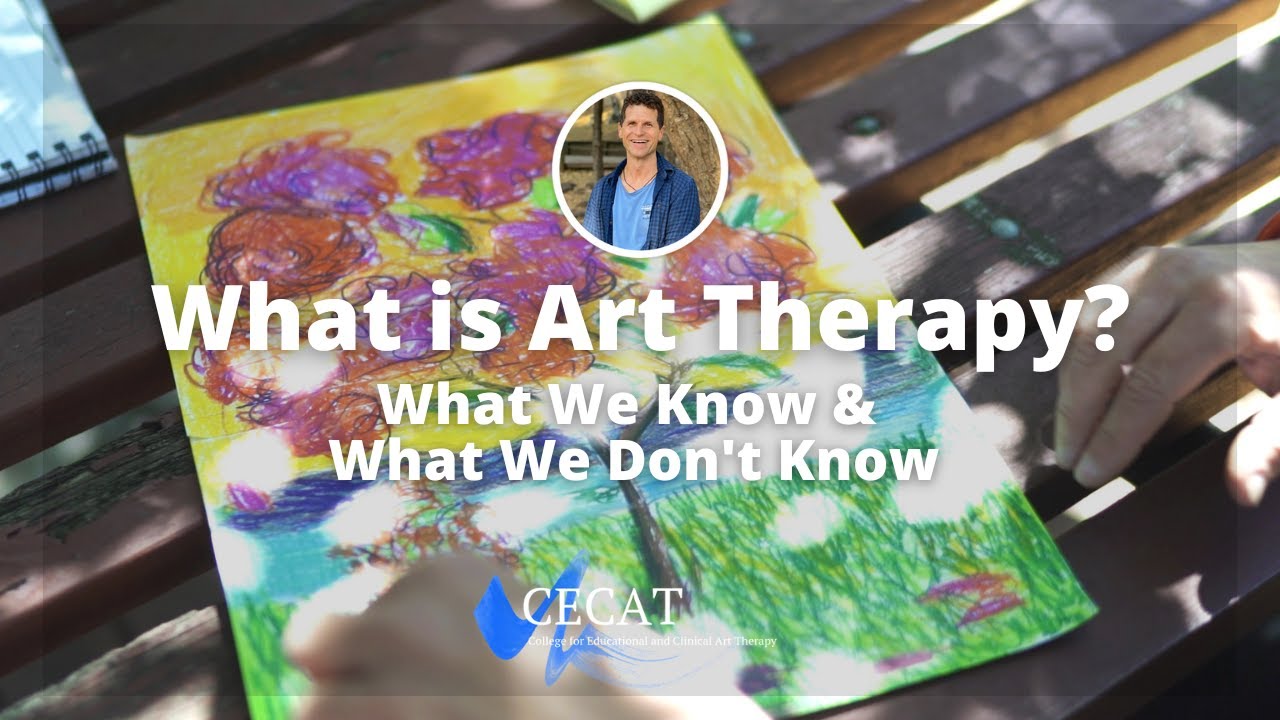 What is Art Therapy? (What We Know and What We Don't Know)