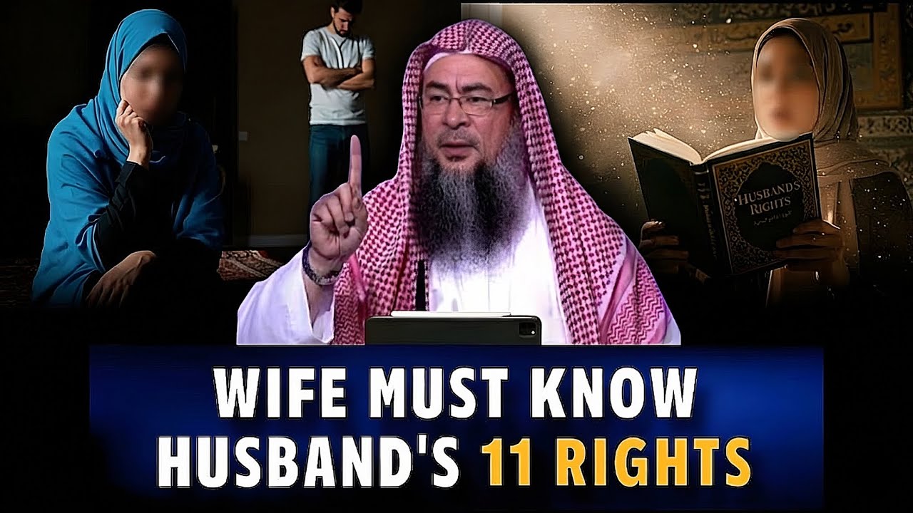 &ldquo;11 Rights of a Husband  Every Wife Must Know!&rdquo; AssimAlHakeem #assimalhakeem 