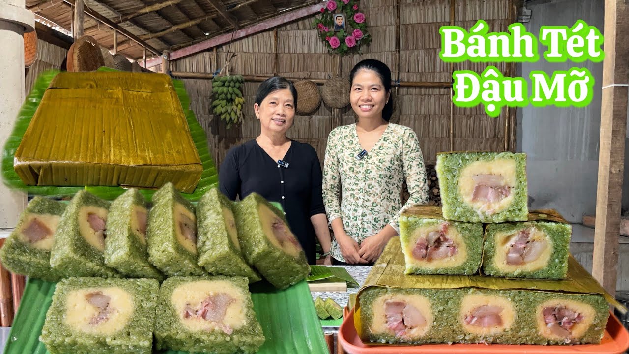 Không gói không luộc y chang BÁNH TÉT ĐẬU MỠ gọn gàng thiệt ngon
