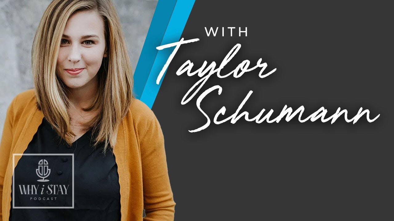 Why I Stay: Taylor Schumann on Tragedy and Compassion